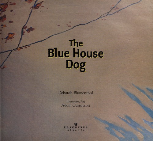The blue house dog