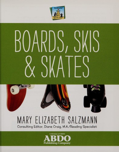 Boards, skis & skates