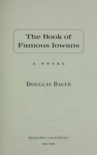 The book of famous Iowans : a novel