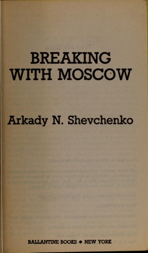 Breaking with Moscow
