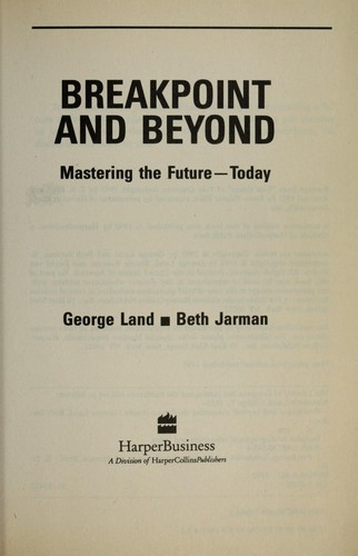 Breakpoint and beyond : mastering the future--today