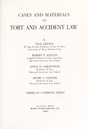 Cases and materials on tort and accident law