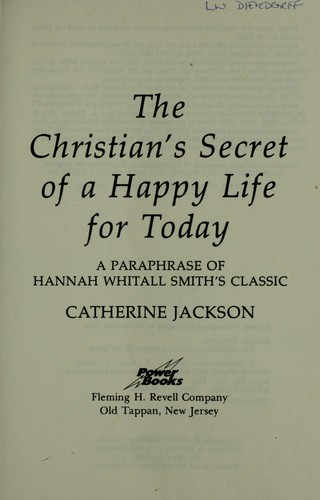 Christian's secret of a happy life for today