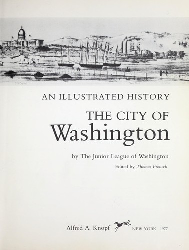 The City of Washington : an illustrated history
