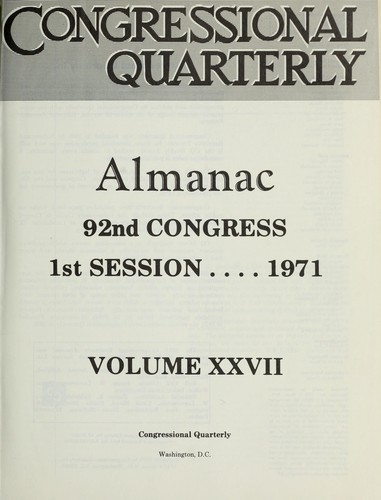 Congressional quarterly almanac : 92nd Congress, 1st session, 1971