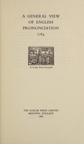 A general view of English pronunciation, 1784