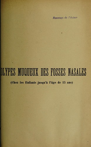 Polypes muqueux des fosses nasales (chez les enfants jusqu'à l'âge de 15 ans)