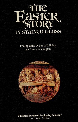 The Easter story in stained glass