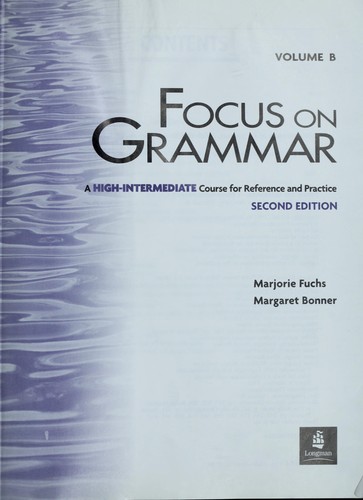 Focus on grammar : a high-intermediate course for reference and practice