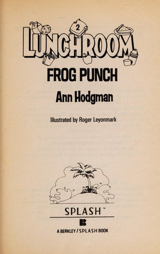 Lunchroom #2/frog Pun (Lunchroom, No 2)