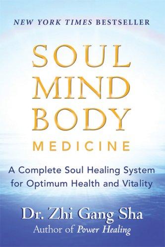 Soul mind body medicine