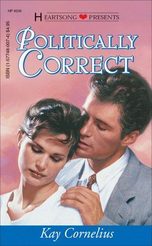 Politically Correct (Heartsong Presents #206)