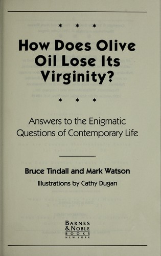 How does olive oil lose its virginity?