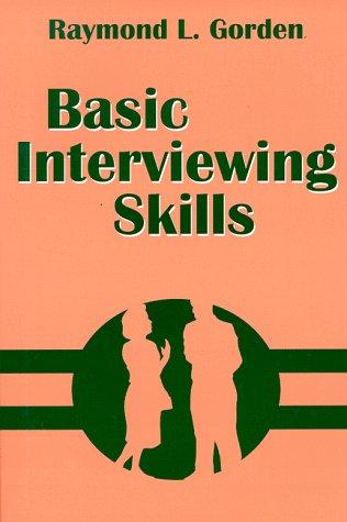 Basic Interviewing Skills
