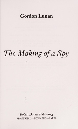 The making of a spy