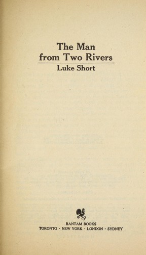 The Man From Two Rivers