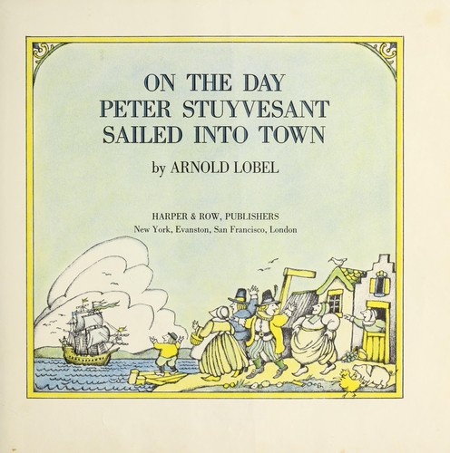 On the Day Peter Stuyvesant Sailed into Town