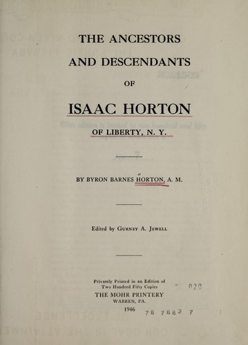 The ancestors and descendants of Isaac Horton of Liberty, N.Y