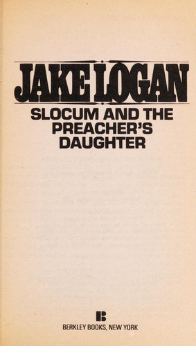 Slocum and the Preacher's Daughter (Slocum Series #119)