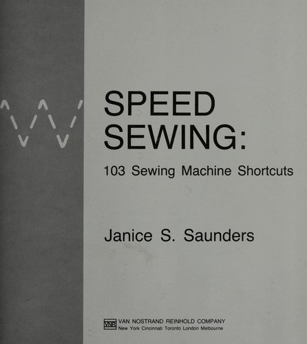 Speed sewing : 103 sewing machine shortcuts