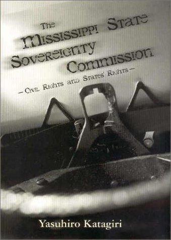The Mississippi State Sovereignty Commission