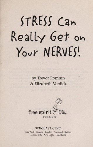 Stress Can Really Get on Your Nerves!
