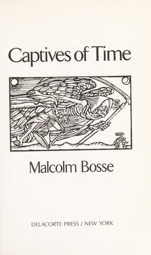Captives of time