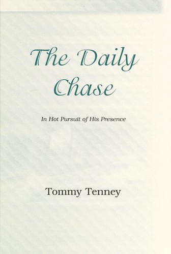 The daily chase