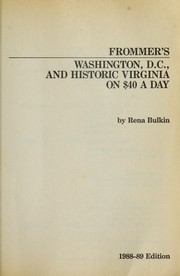 Frommer's Washington, D.C., and historic Virginia on $40 a day