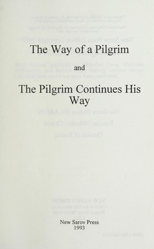 The Way of a Pilgrim and the Pilgrim Continues His Way