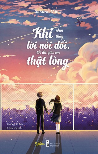 Khi nhìn thấy lời nói dối, tôi đã yêu em thật lòng