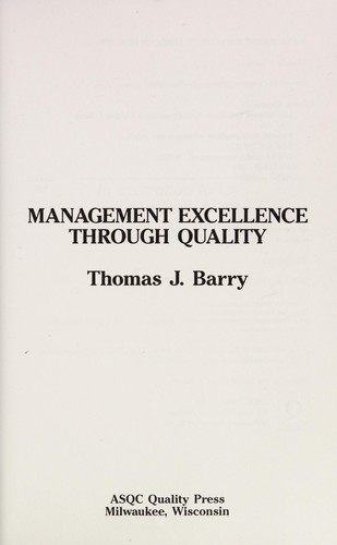 Management excellence through quality