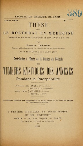 Contribution à l'étude de la torsion du pédicule des tumeurs kystiques des annexes pendantla puerpéralité ...
