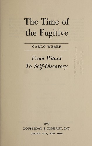 The time of the fugitive