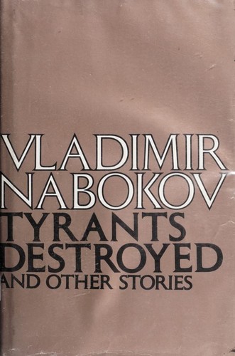 Tyrants Destroyed and Other Short Stories