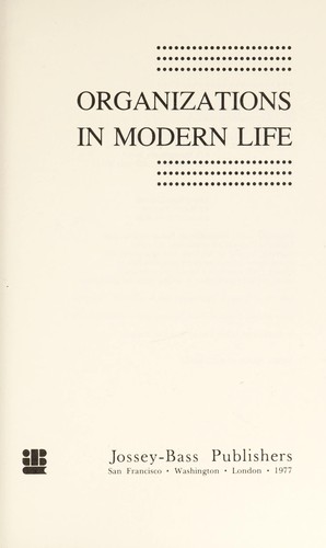 Organizations in modern life