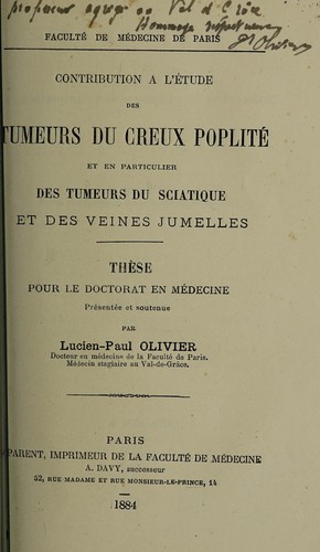 Contribution à l'étude des tumeurs du creux poplité et en particulier des tumeurs du sciatique et des veines jumelles ...