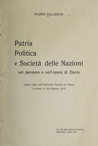 Patria politica e Società delle nazioni nel pensiero'e nell'opera di Dante