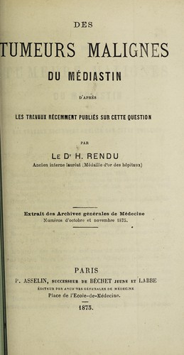 Des tumeurs malignes du médiastin d'après les travaux récemment publiés sur cette question