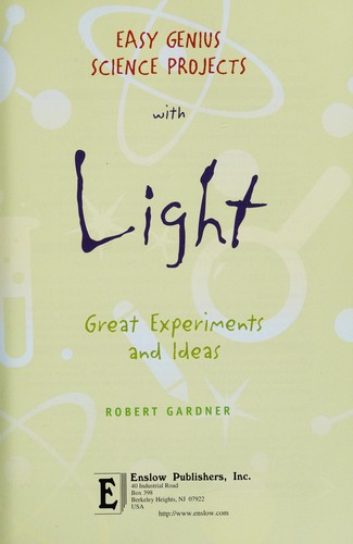 Easy genius science projects with light