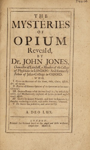 The mysteries of opium reveal'd