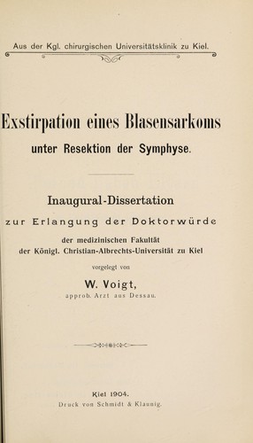 Exstirpation eines Blasensarkoms unter Resektion der Symphyse ...