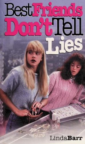 Best Friends Don't Tell Lies