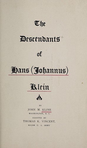 Descendants of Hans (Johannus) Klein