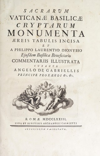 Sacrarum Vaticanae Basilicae cryptarum monumenta, aereis tabulis incisa