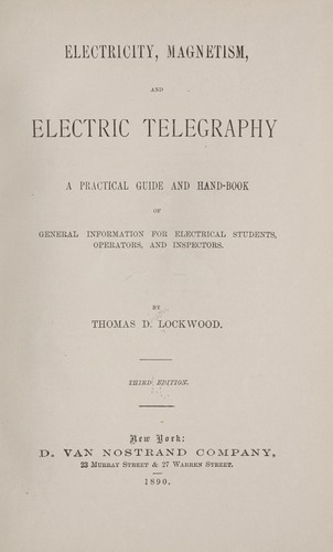 Electricity, magnetism, and electric telegraphy