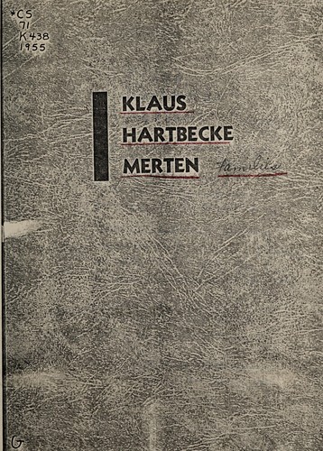 Klaus, Hartbecke, Merten families from their beginning in Germany to the present time