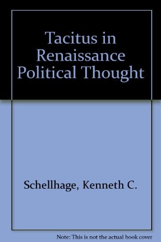 Tacitus in Renaissance political thought