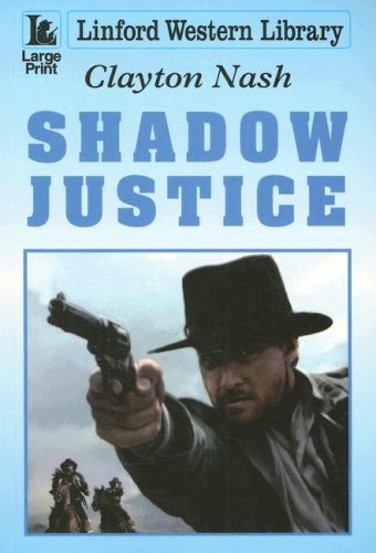 Shadow Justice (Linford Western Library)
