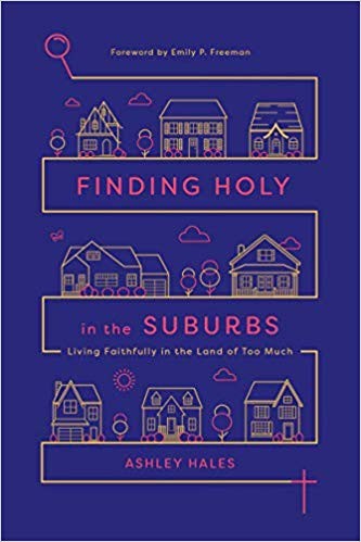 Finding Holy in the Suburbs